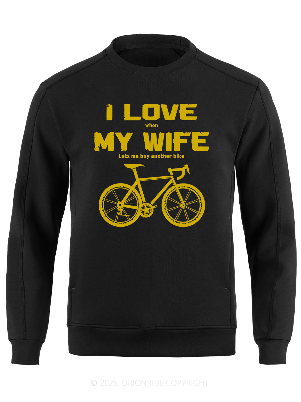 Orionride I Love My Wife Long Sleeve Bike Sweatshirt