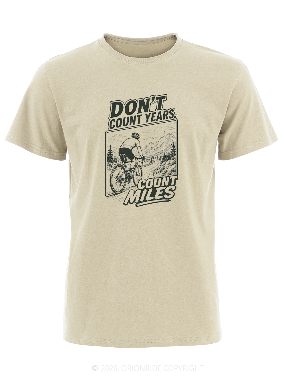 Orionride Don’T Count Years Short Sleeves Bike T-Shirt