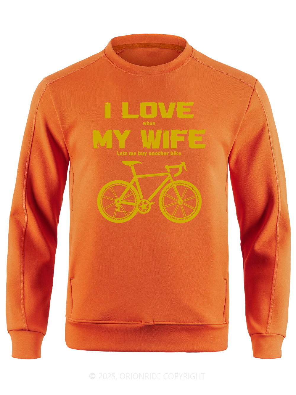 Orionride I Love My Wife Long Sleeve Bike Sweatshirt