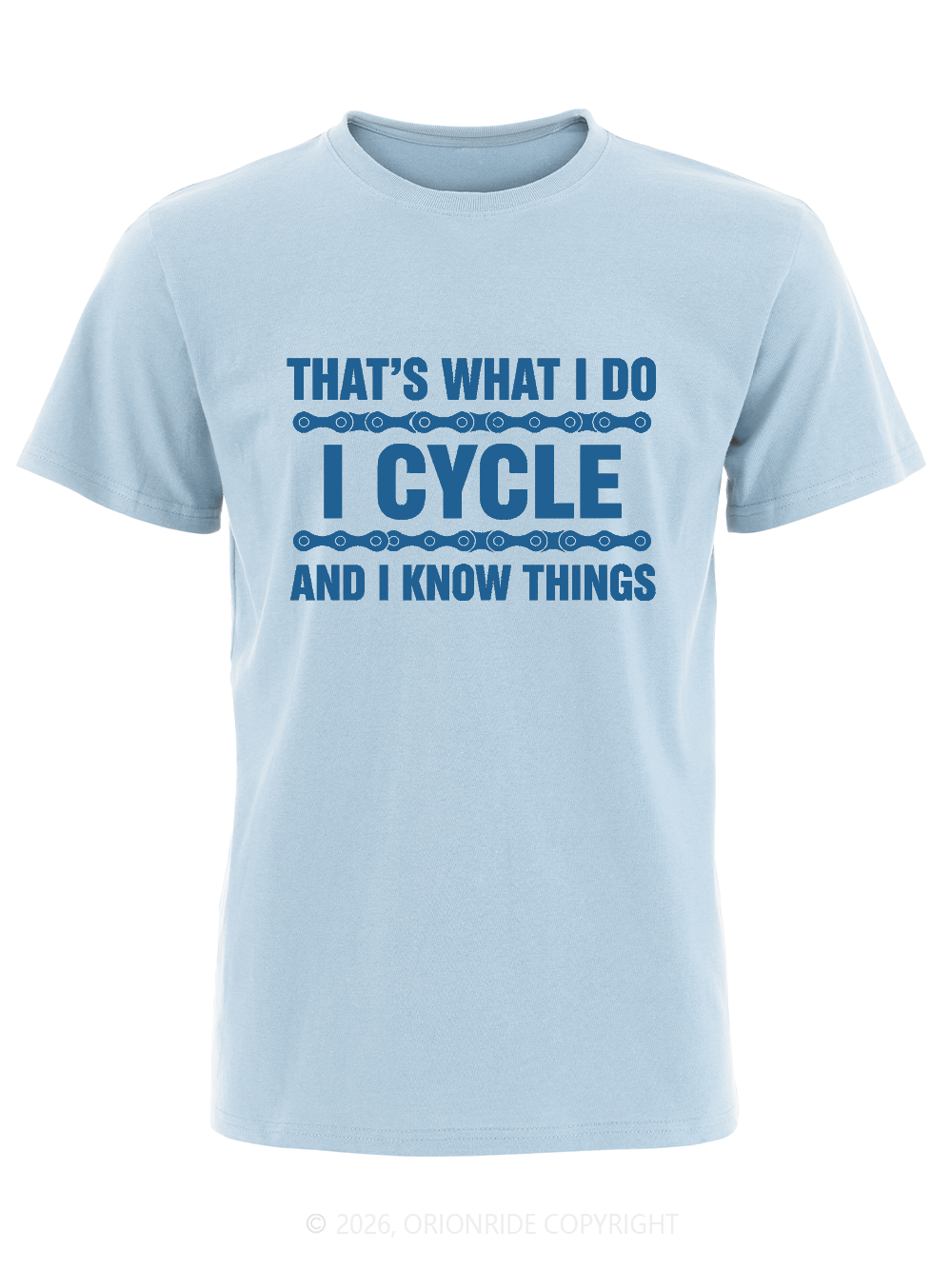 Orionride That's What I Do Short Sleeves Bike T-Shirt