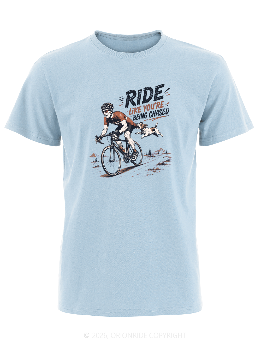 Orionride Like You’Re Being Chased Short Sleeves Bike T-Shirt