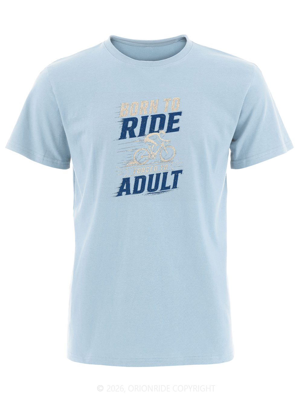 Orionride Forced To Adult Short Sleeves Bike T-Shirt