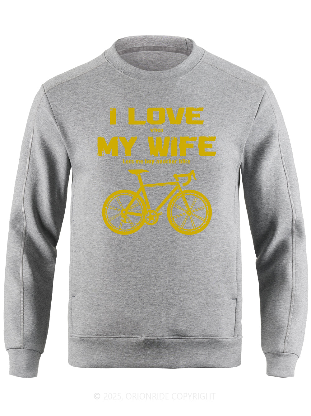 Orionride I Love My Wife Long Sleeve Bike Sweatshirt