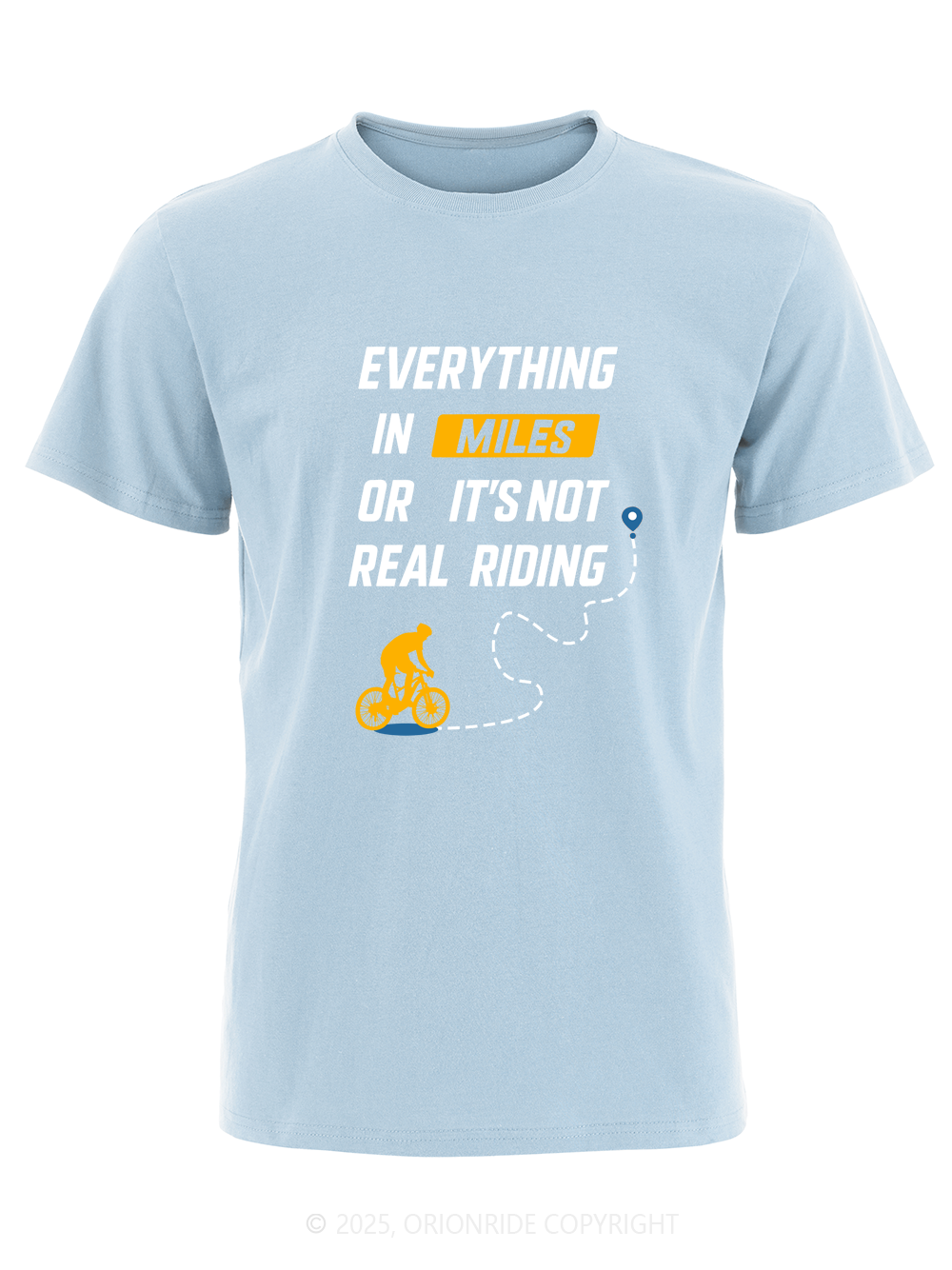 Orionride Ride To The Finish Line Short Sleeves Bike T-Shirt