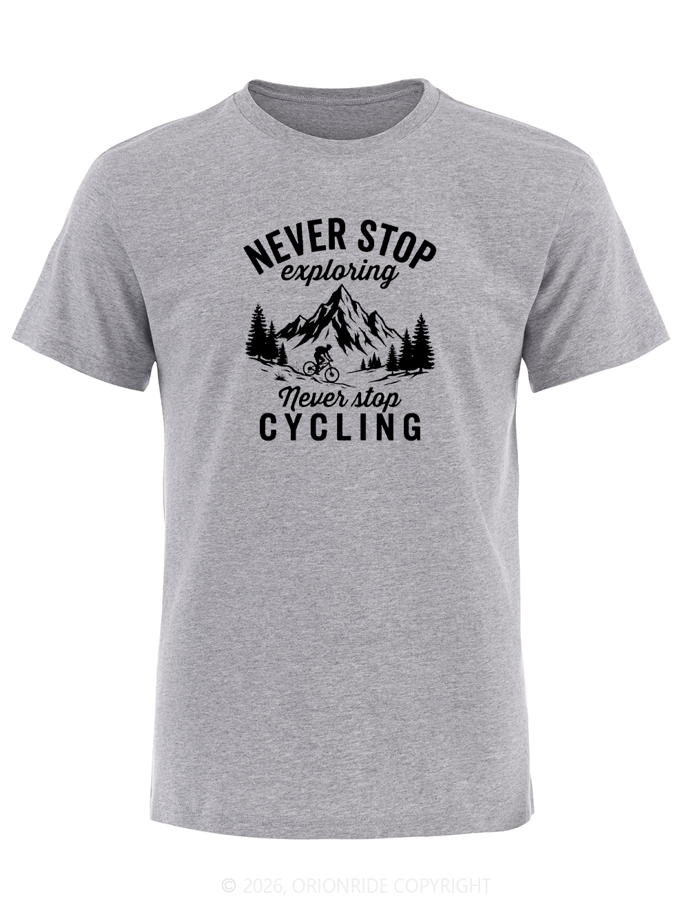 Orionride Never Stop Cycling Short Sleeves Bike T-Shirt