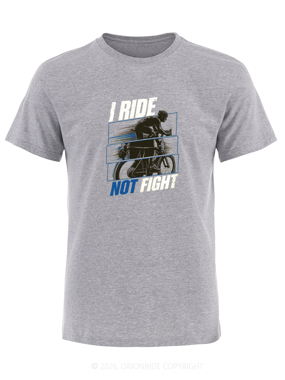 Orionride I Ride Not Fight Short Sleeves Bike T-Shirt