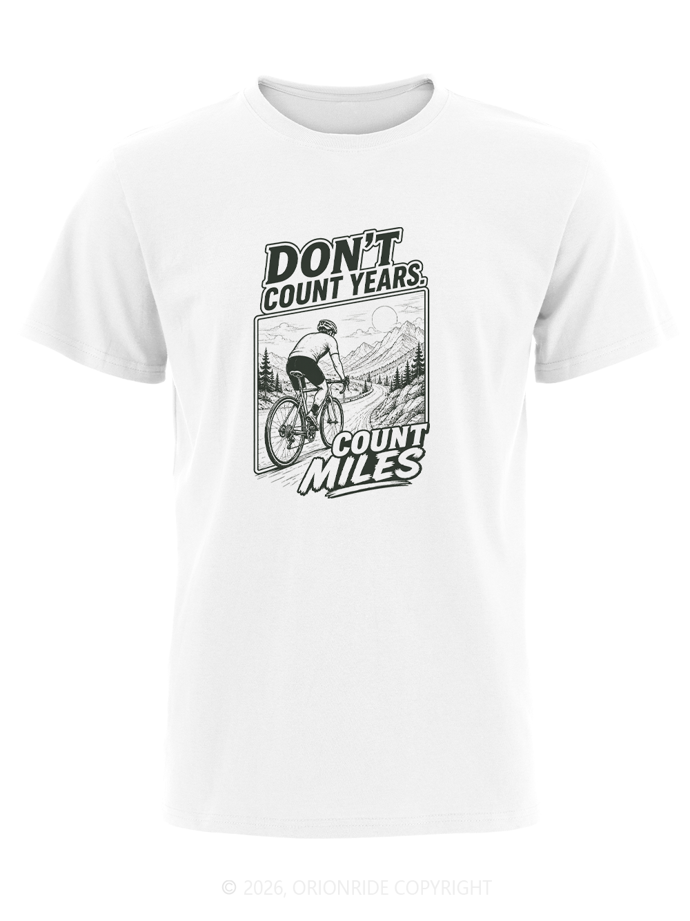 Orionride Don’T Count Years Short Sleeves Bike T-Shirt