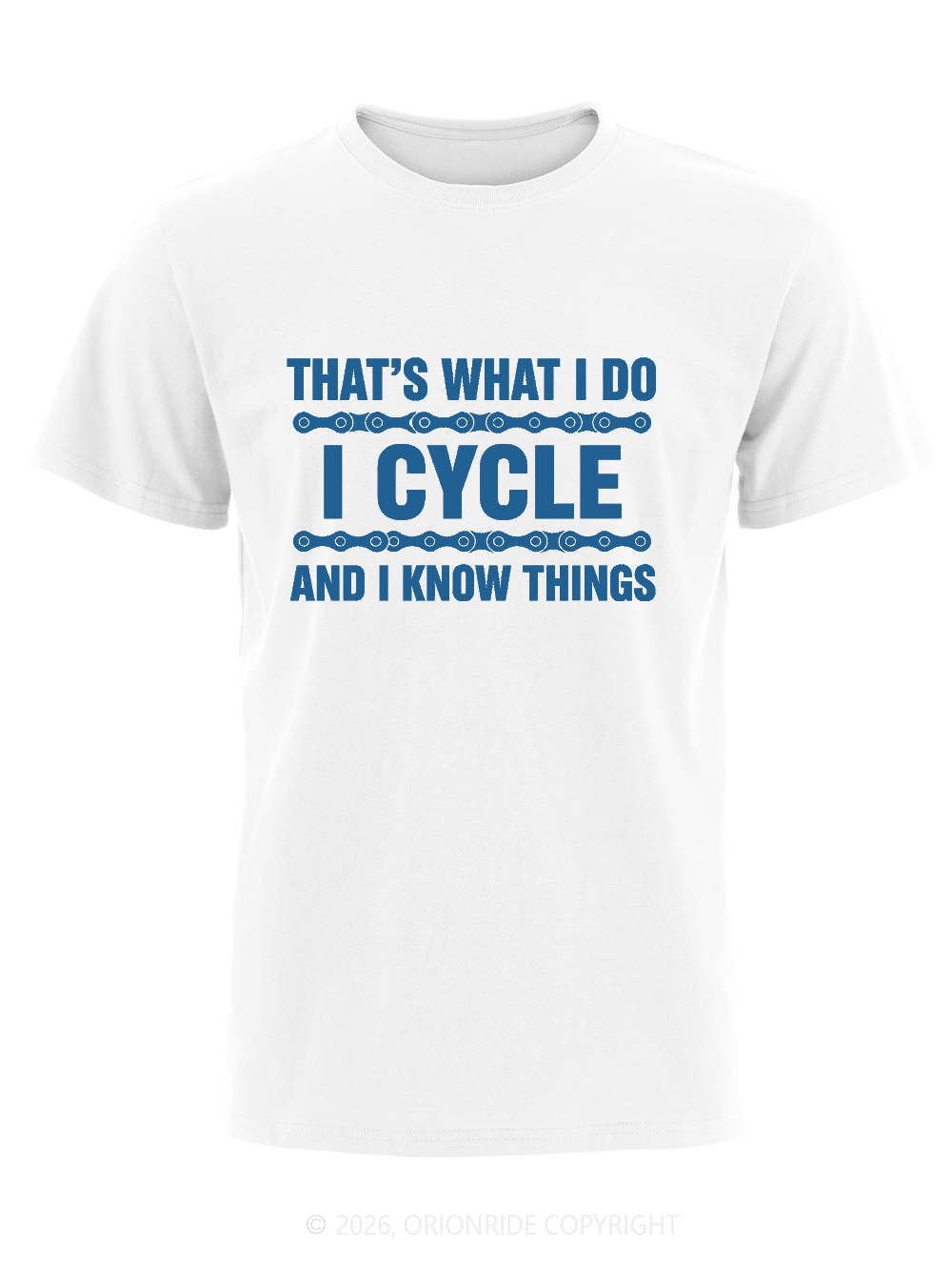Orionride That's What I Do Short Sleeves Bike T-Shirt