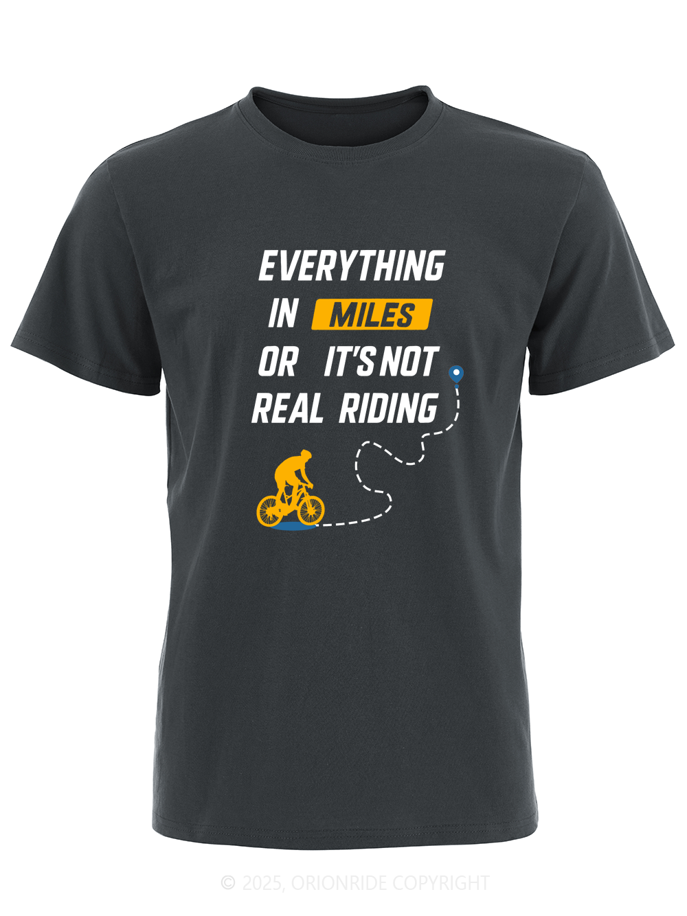 Orionride Ride To The Finish Line Short Sleeves Bike T-Shirt