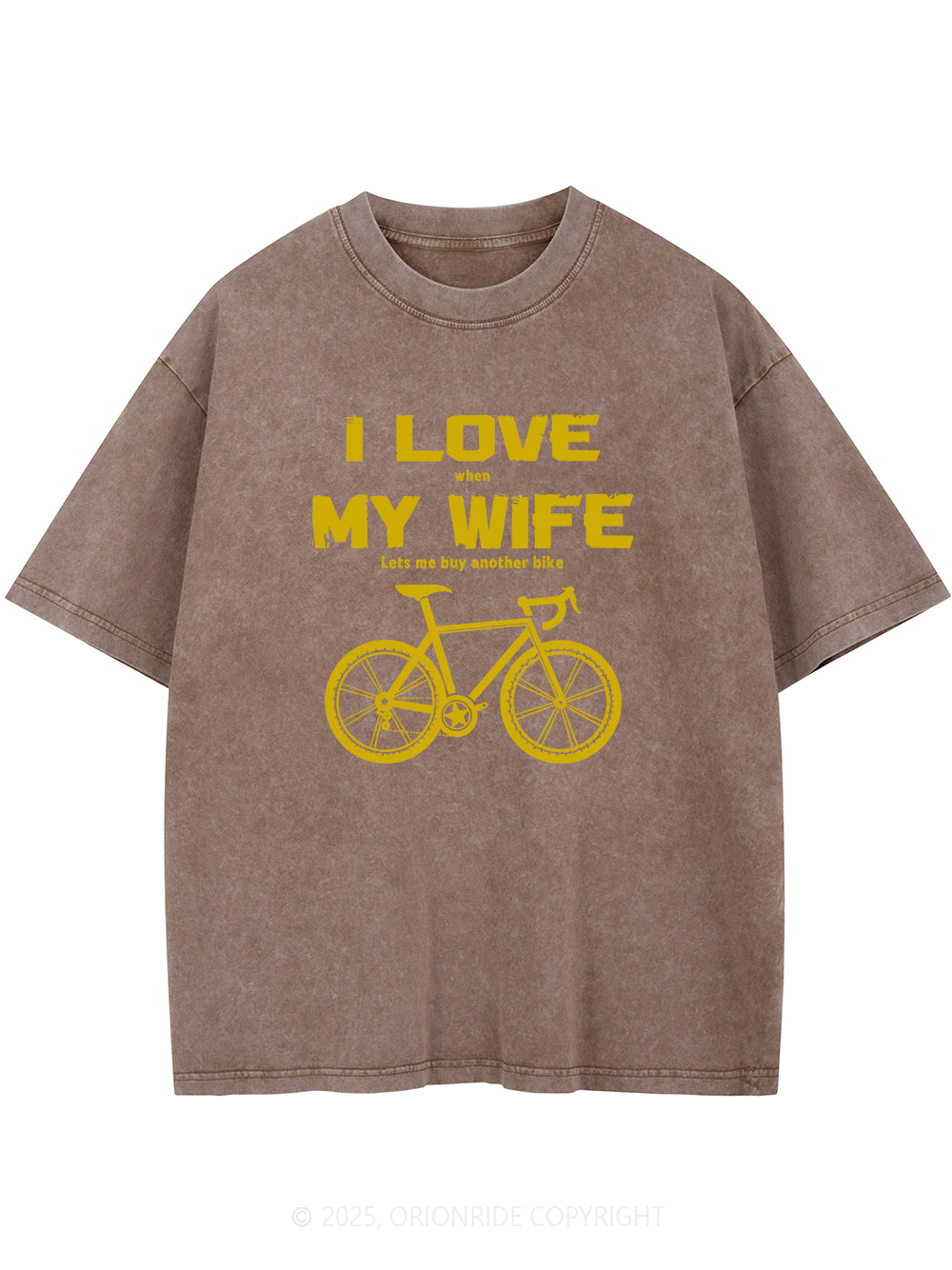 Orionride I Love My Wife Short Sleeves Bike Washed T-Shirt