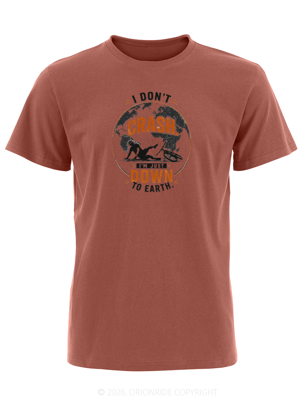 Orionride I'm Just Down To Earth Short Sleeves Bike T-Shirt