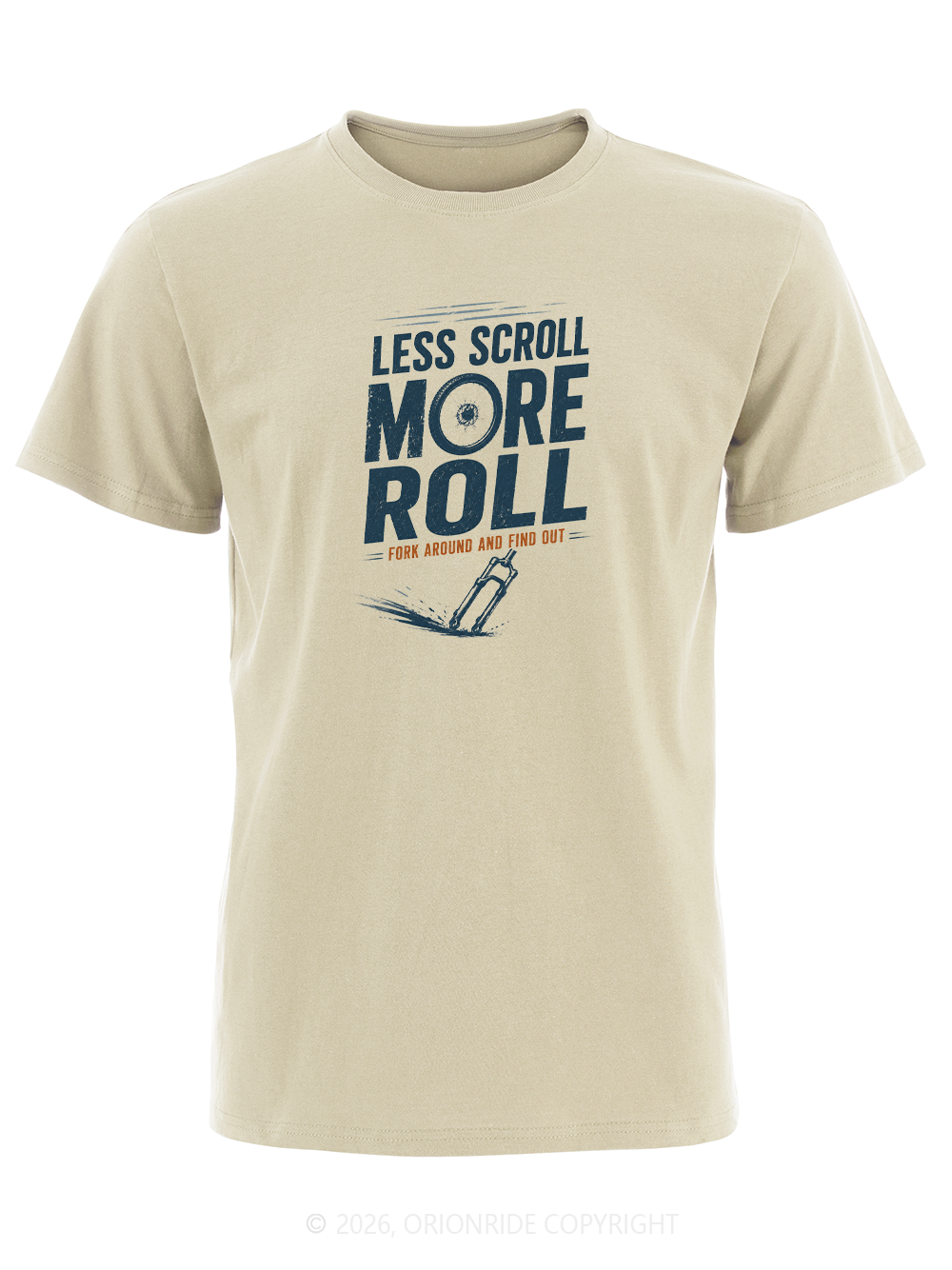Orionride Less Scroll More Roll Short Sleeves Bike T-Shirt