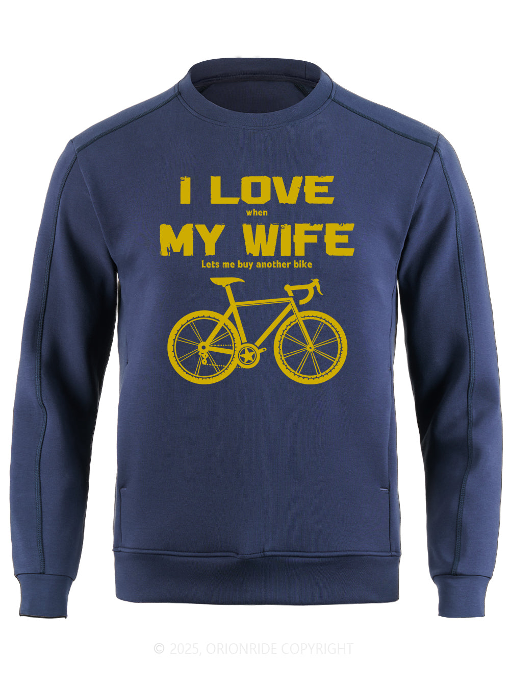 Orionride I Love My Wife Long Sleeve Bike Sweatshirt