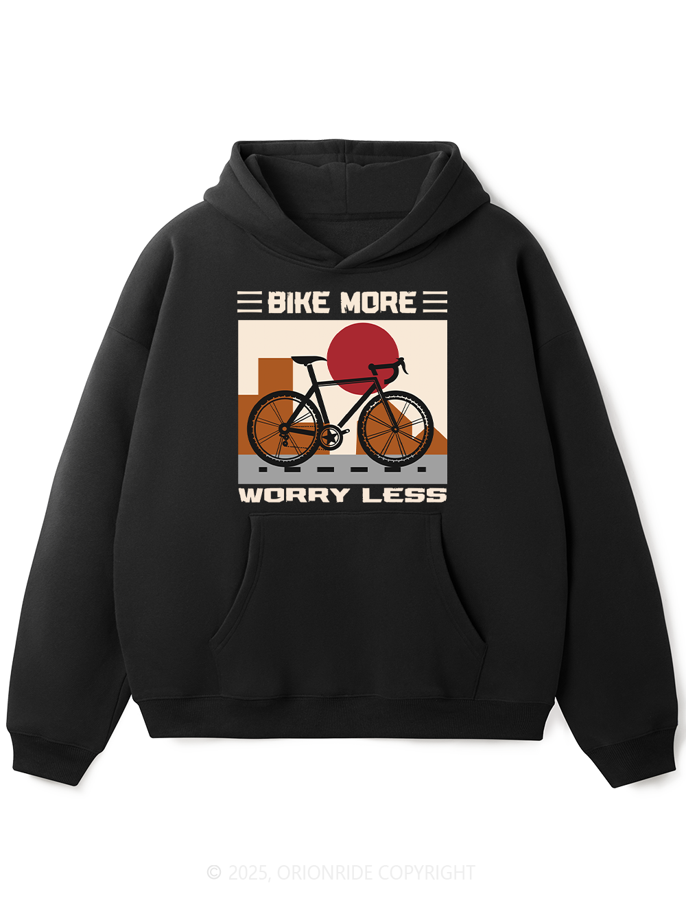 Orionride Bike More Worry Less Fleece Hoodie