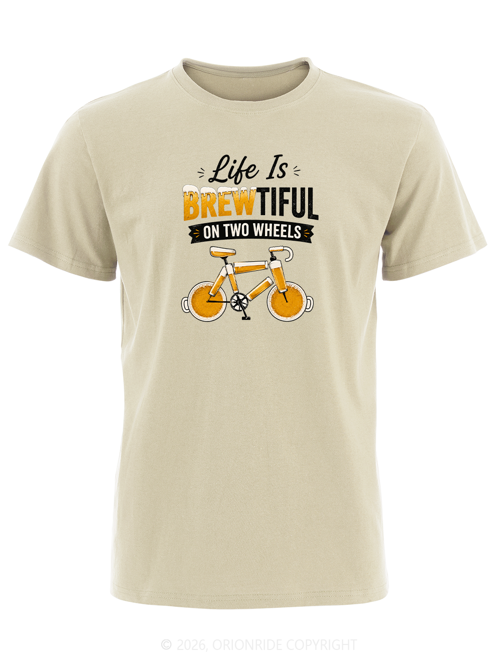Orionride Life Is Brewtiful Short Sleeves Bike T-Shirt