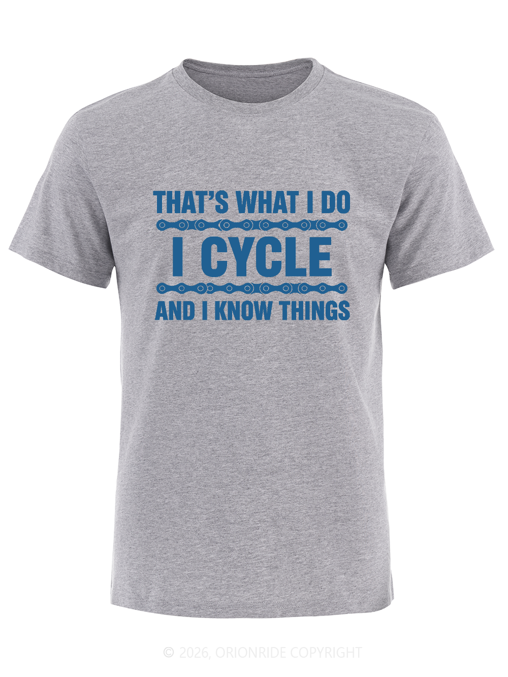 Orionride That's What I Do Short Sleeves Bike T-Shirt