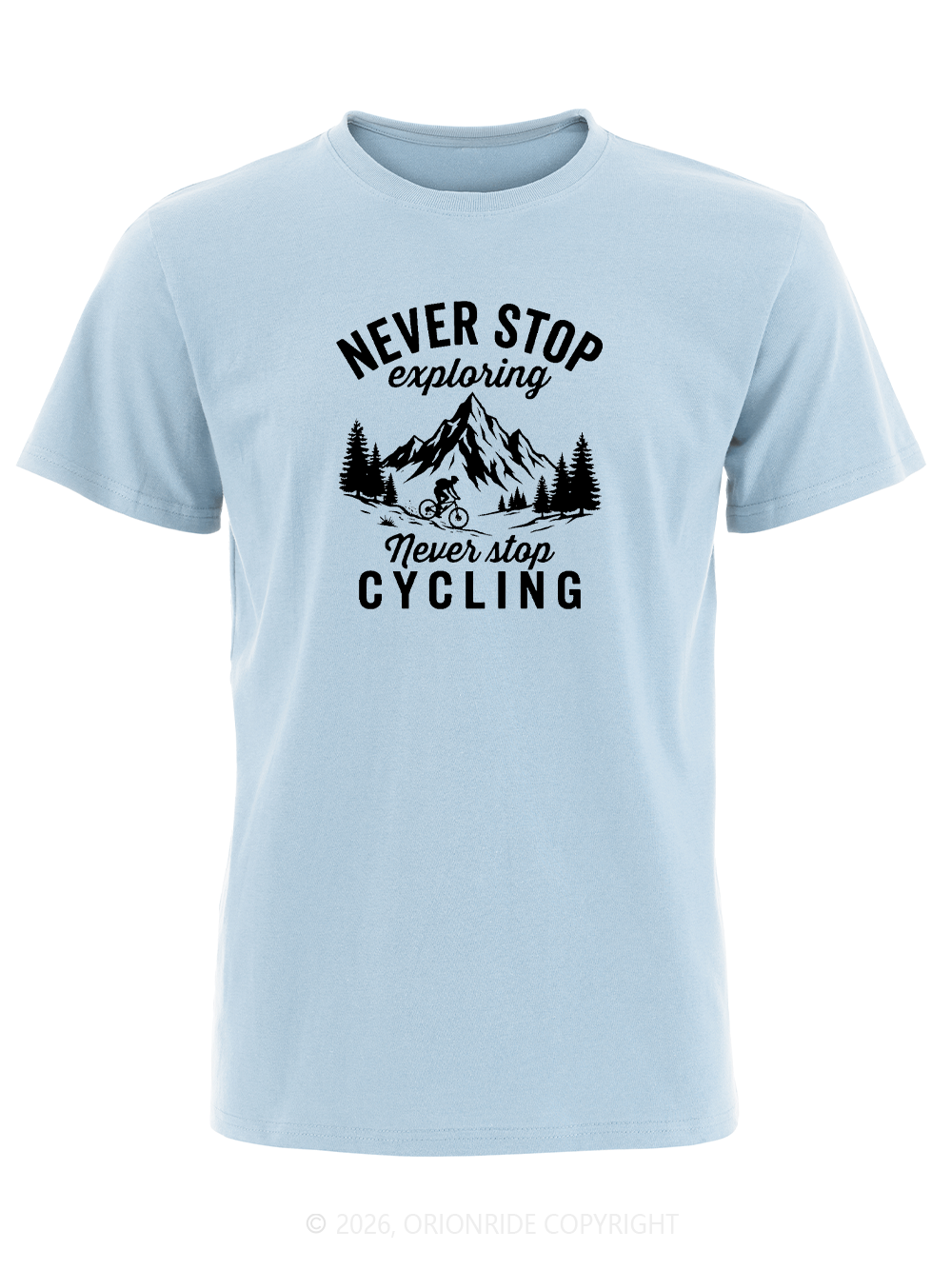 Orionride Never Stop Cycling Short Sleeves Bike T-Shirt