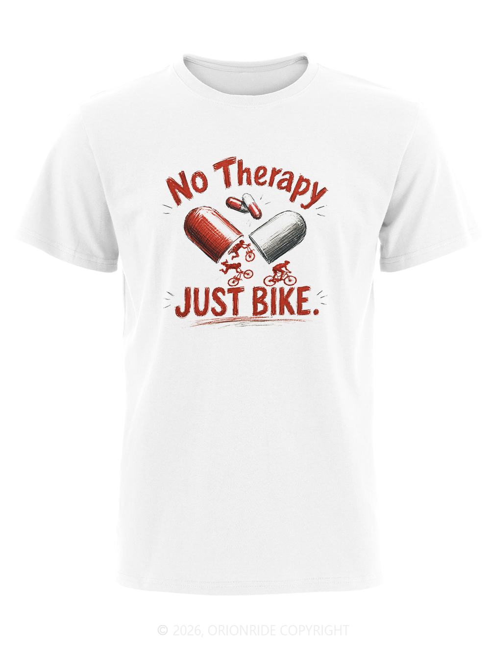 Orionride No Therapy Just Bike Short Sleeves Bike T-Shirt