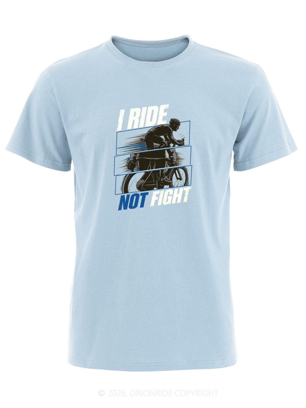 Orionride I Ride Not Fight Short Sleeves Bike T-Shirt