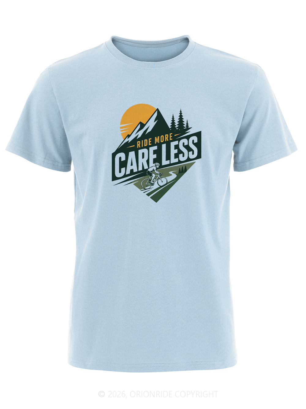Orionride Ride More Care Less Short Sleeves Bike T-Shirt