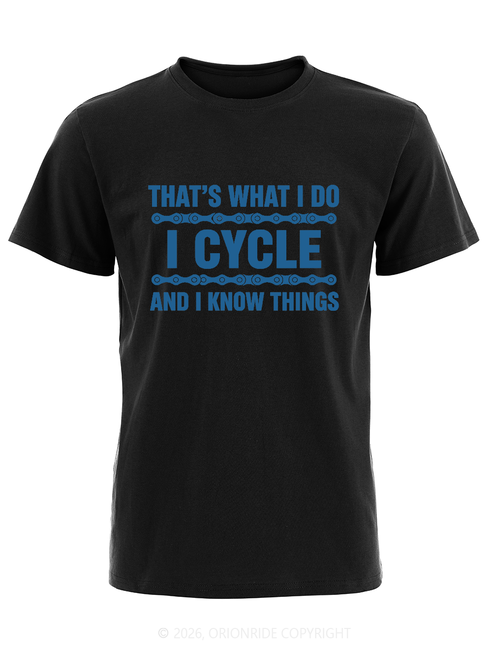 Orionride That's What I Do Short Sleeves Bike T-Shirt