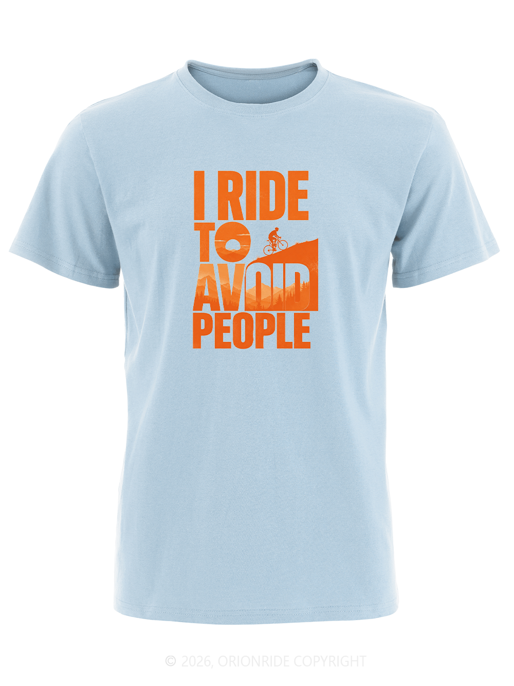Orionride I Ride To Avoid People Short Sleeves Bike T-Shirt