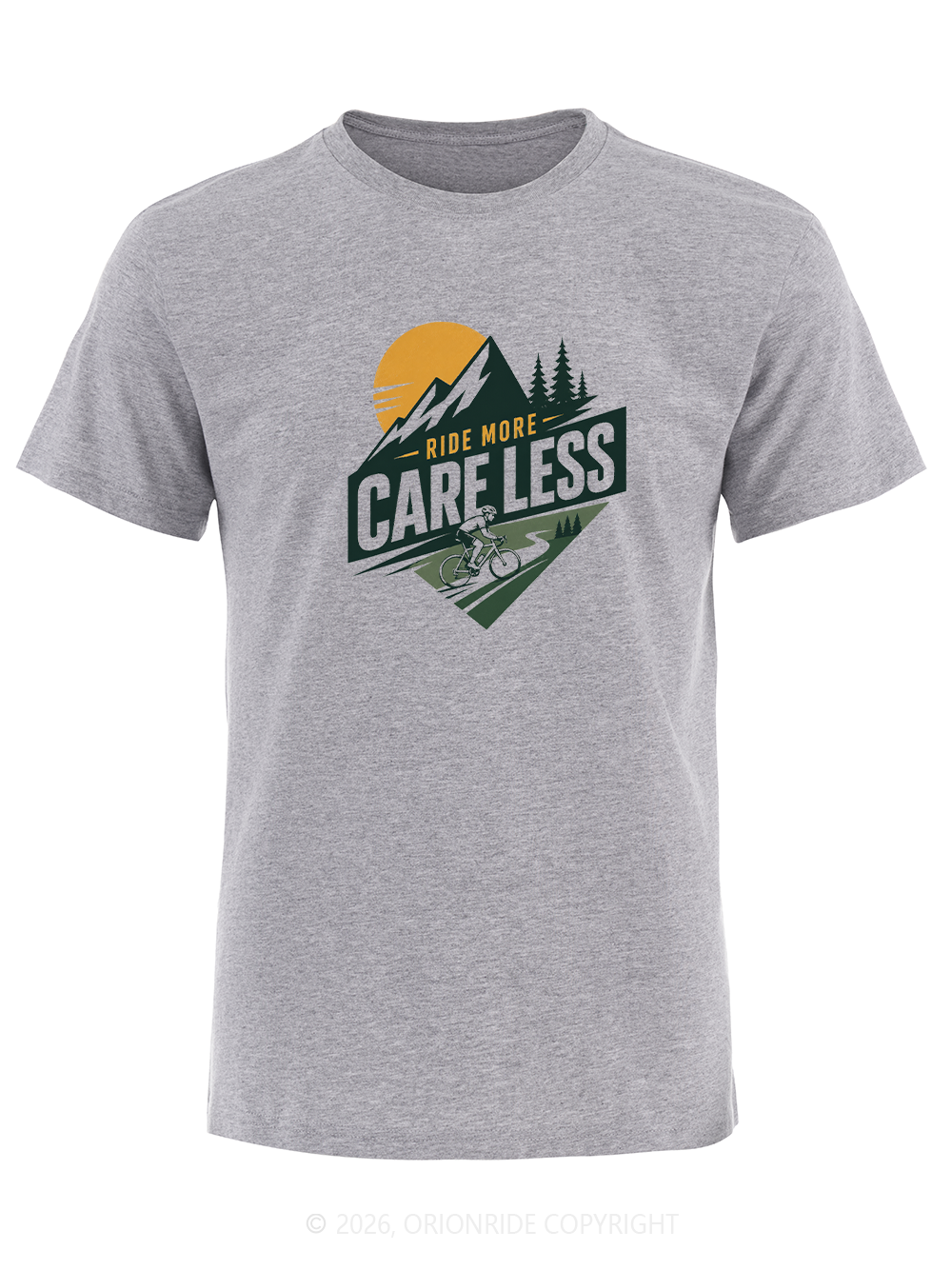Orionride Ride More Care Less Short Sleeves Bike T-Shirt