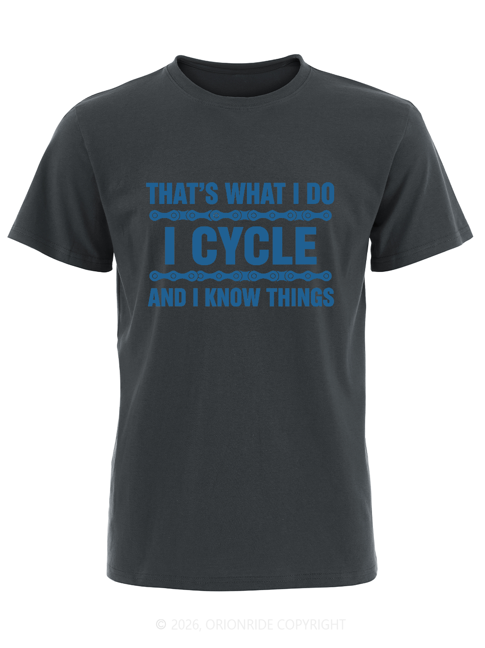 Orionride That's What I Do Short Sleeves Bike T-Shirt