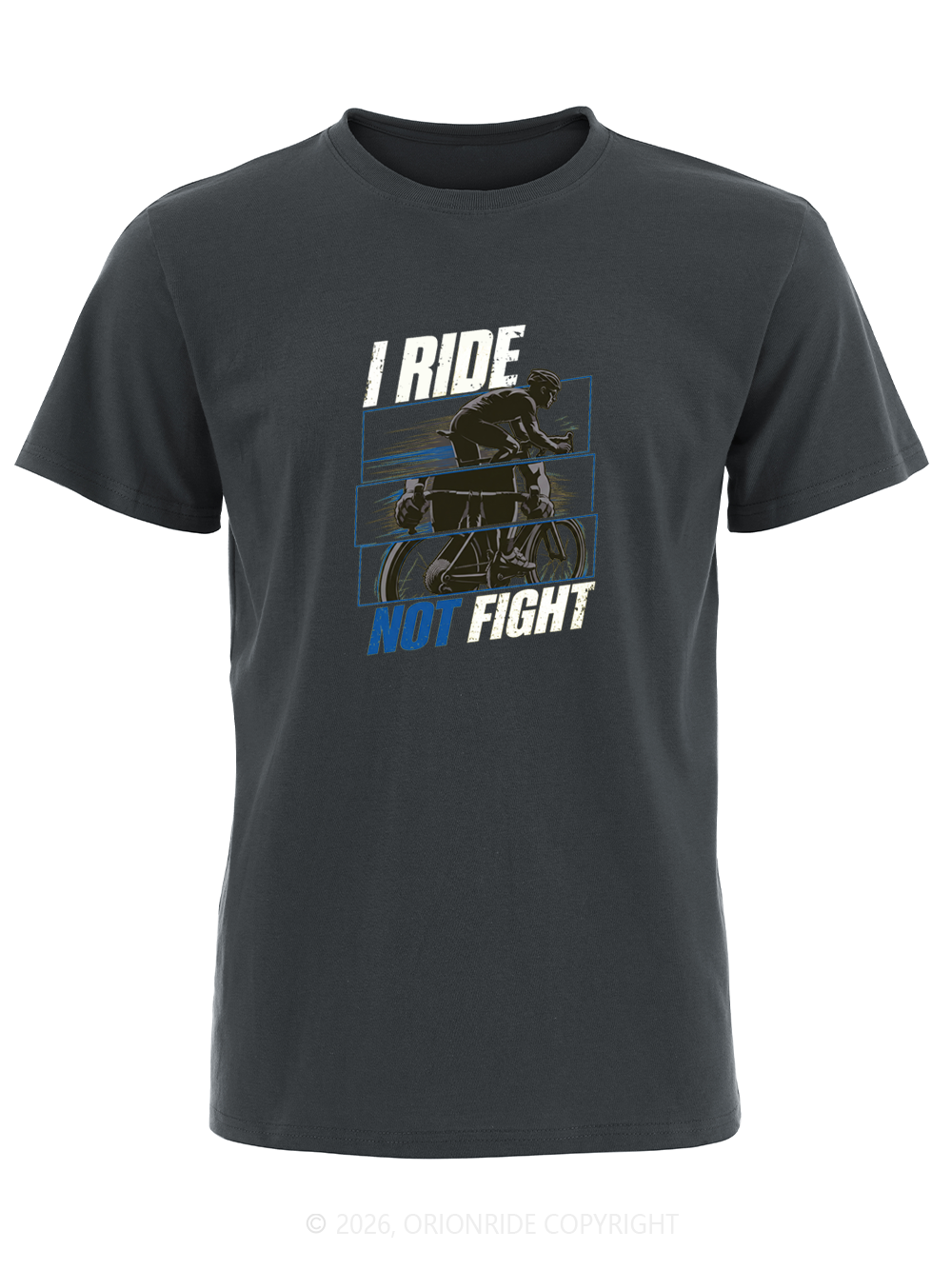 Orionride I Ride Not Fight Short Sleeves Bike T-Shirt