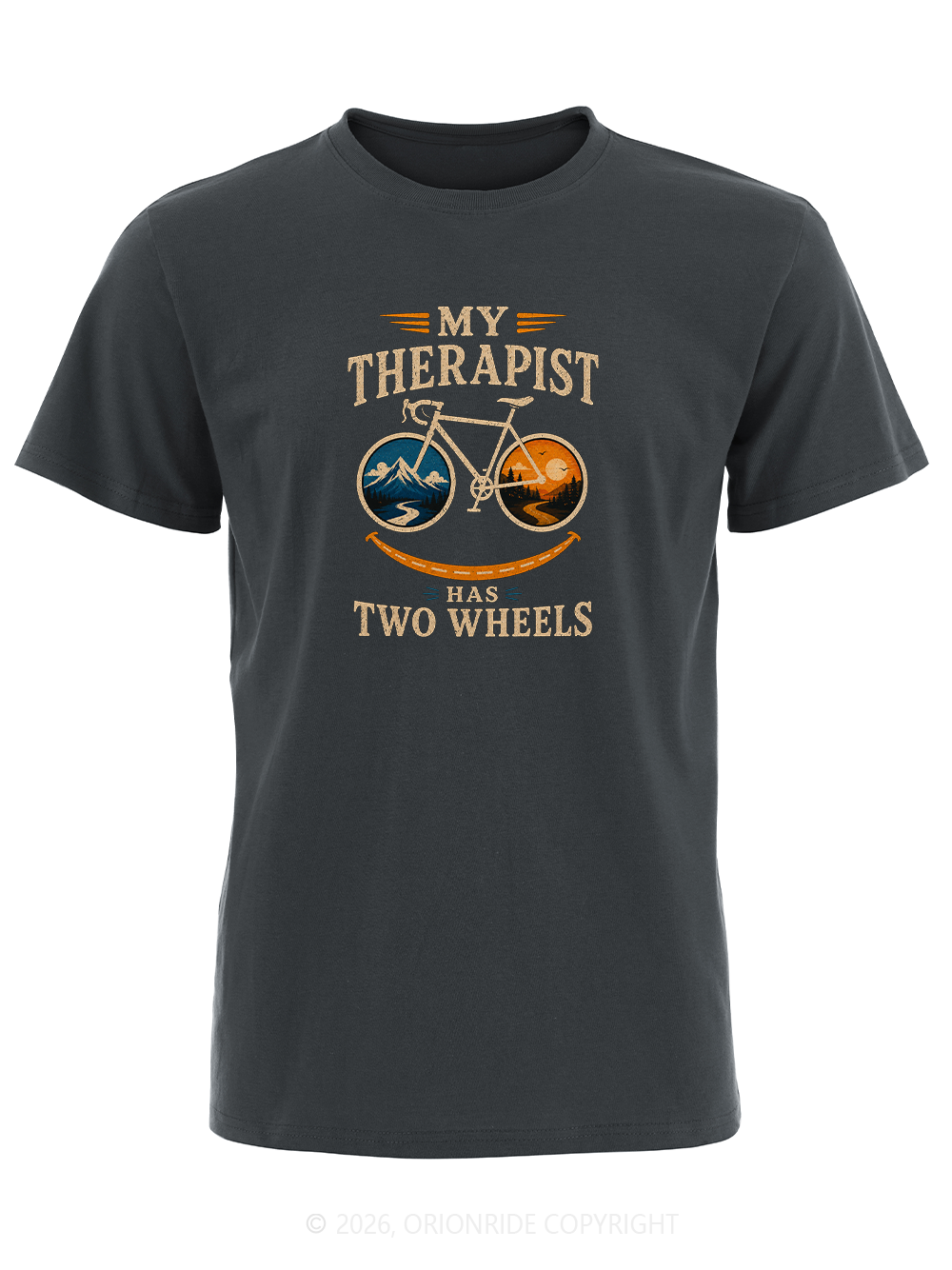 Orionride My Therapist Has Two Wheels Short Sleeves Bike T-Shirt