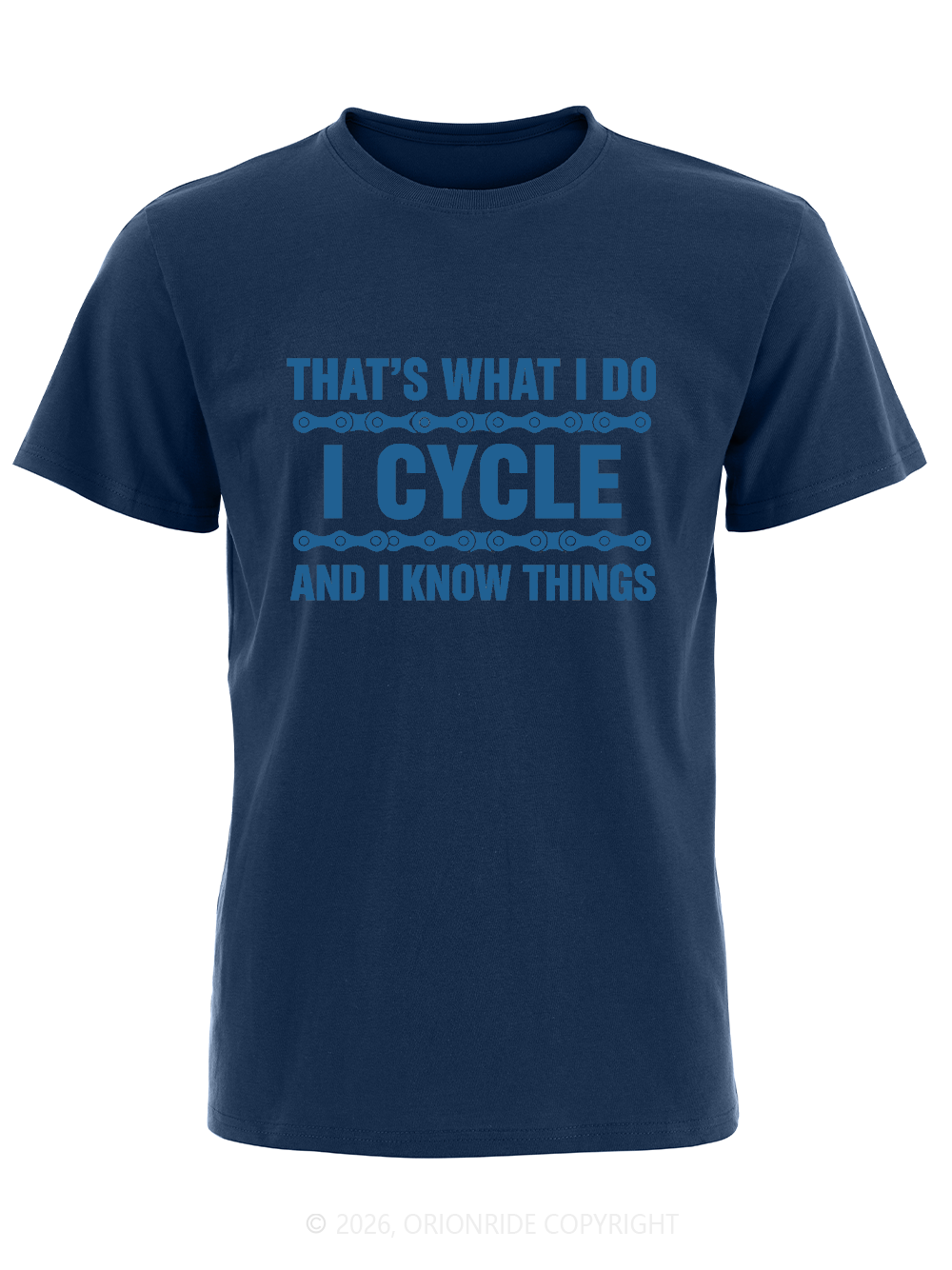Orionride That's What I Do Short Sleeves Bike T-Shirt