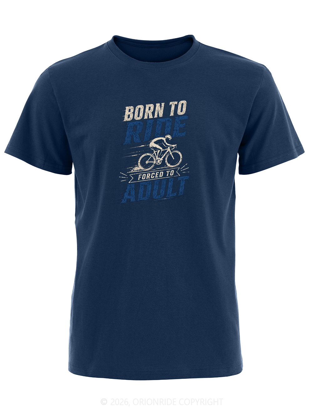 Orionride Forced To Adult Short Sleeves Bike T-Shirt