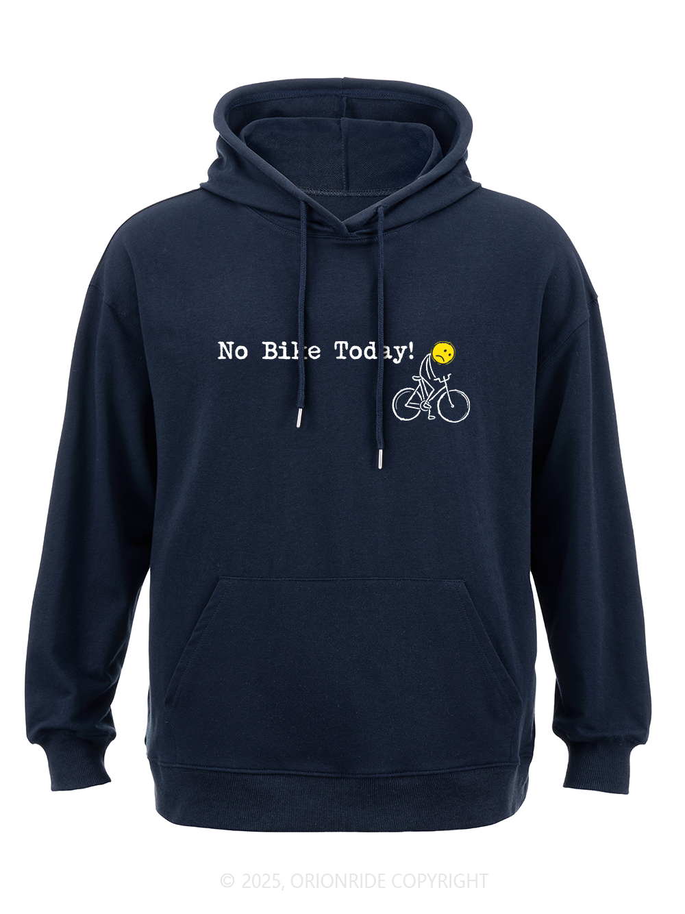 Orionride No Bike Today Classic Hoodie