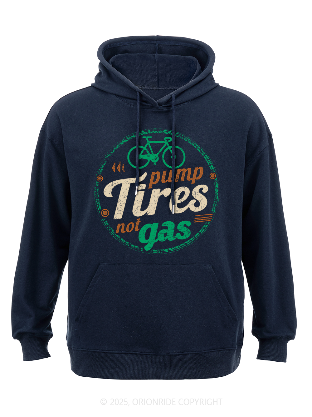 Orionride Pump Tires Not Gas Classic Hoodie