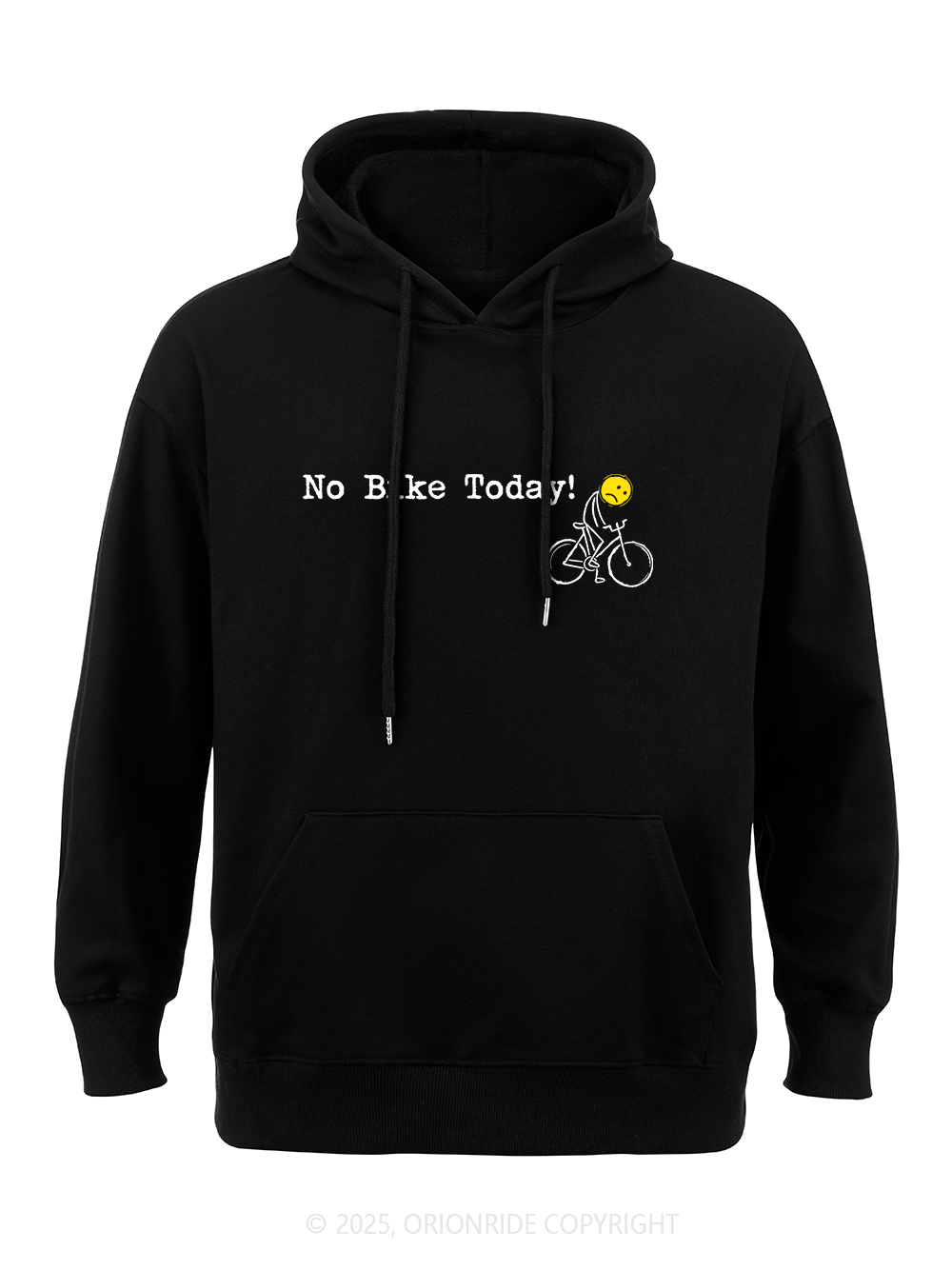 Orionride No Bike Today Classic Hoodie