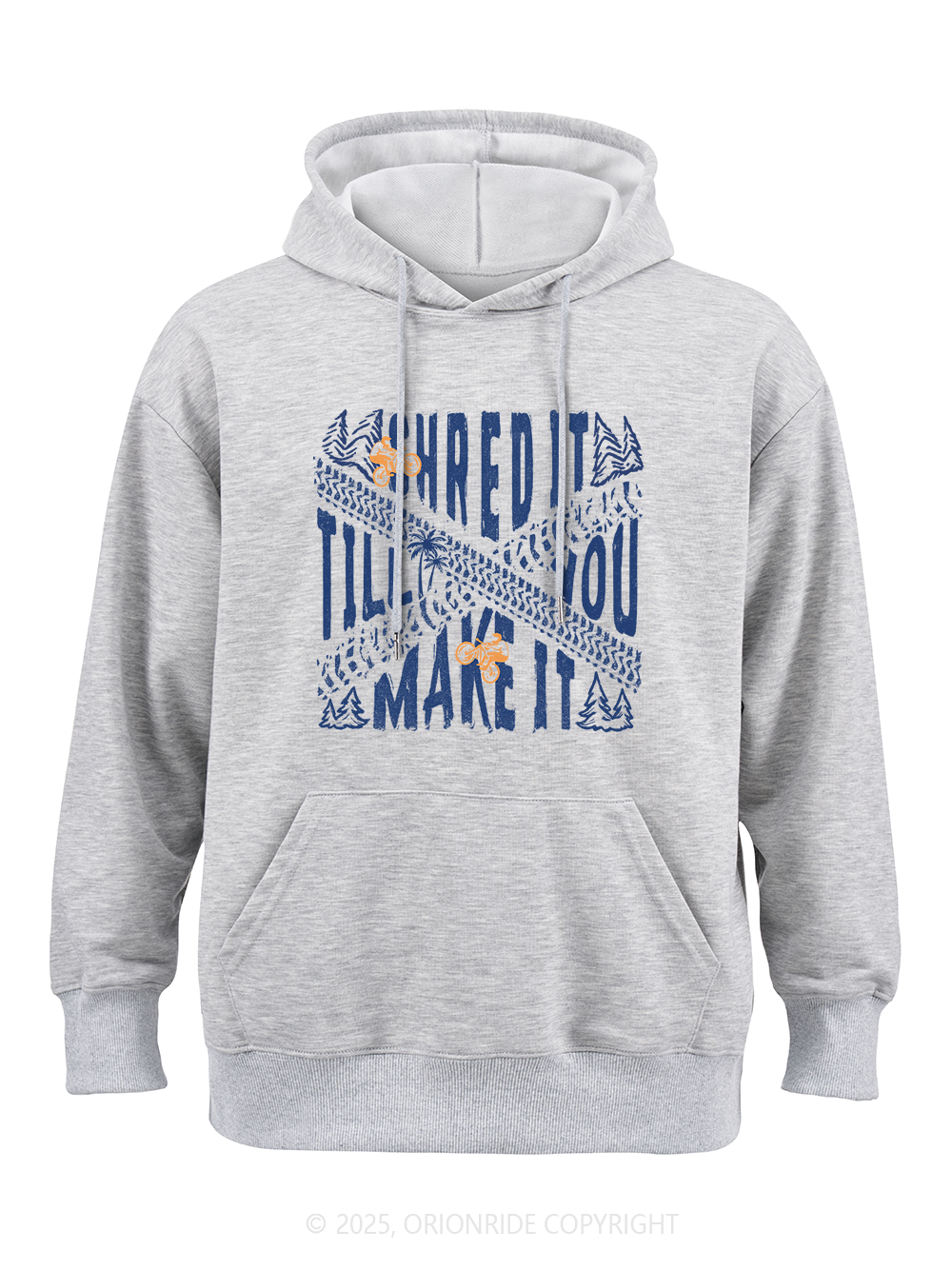 Orionride Shred It Till You Make It Classic Hoodie
