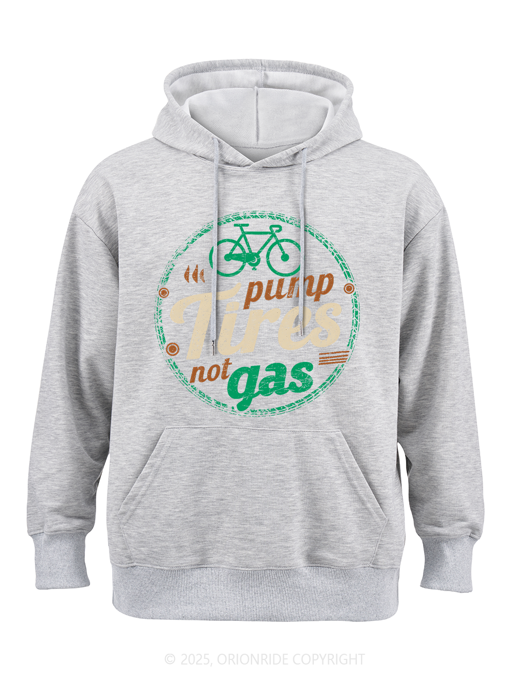 Orionride Pump Tires Not Gas Classic Hoodie