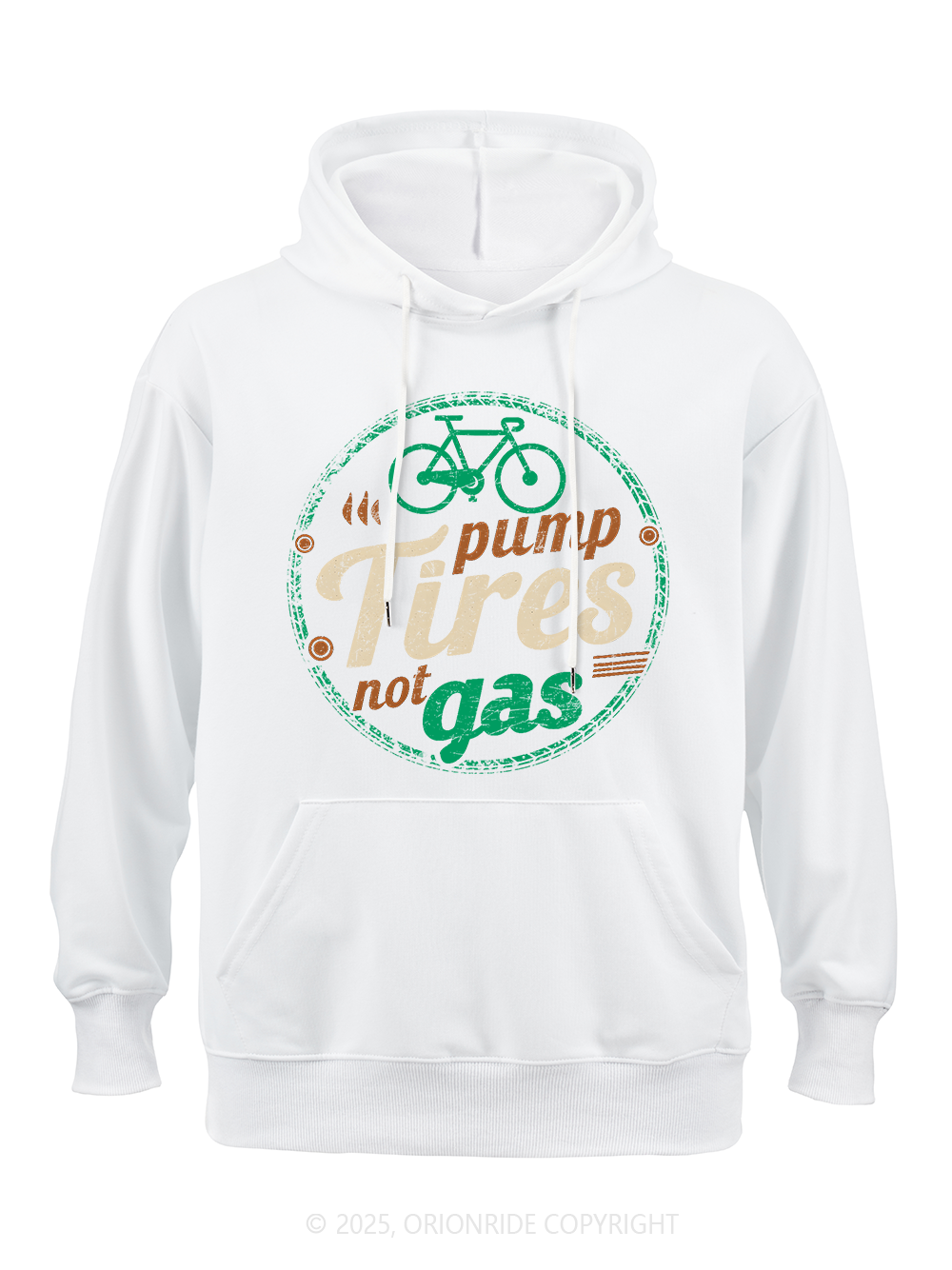 Orionride Pump Tires Not Gas Classic Hoodie