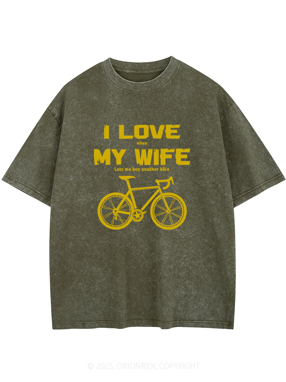 Orionride I Love My Wife Short Sleeves Bike Washed T-Shirt